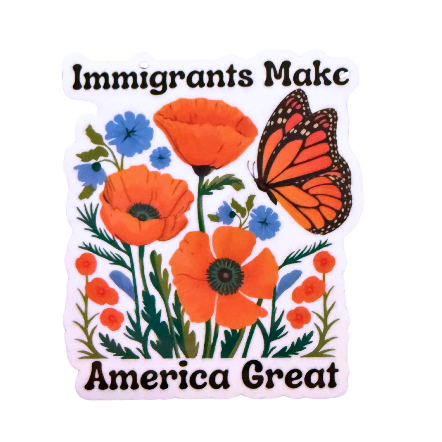 Immigrants Make America Great Sticker