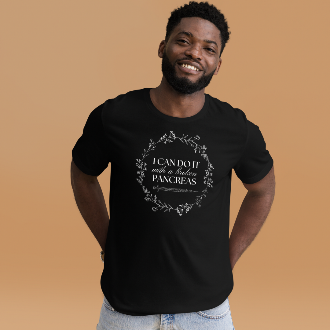 I Can Do It with a Broken Pancreas Tee