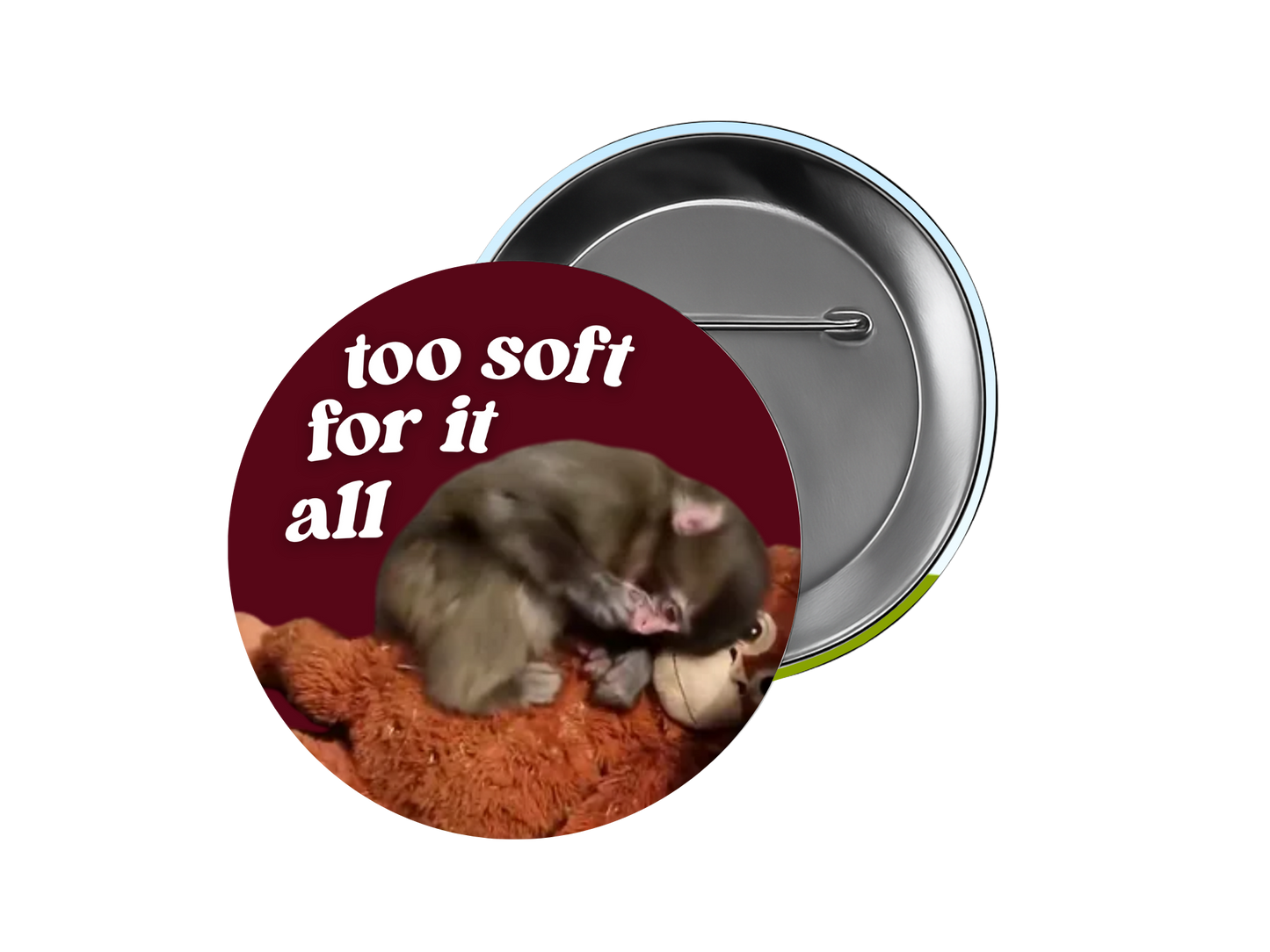 too soft for it all punch button