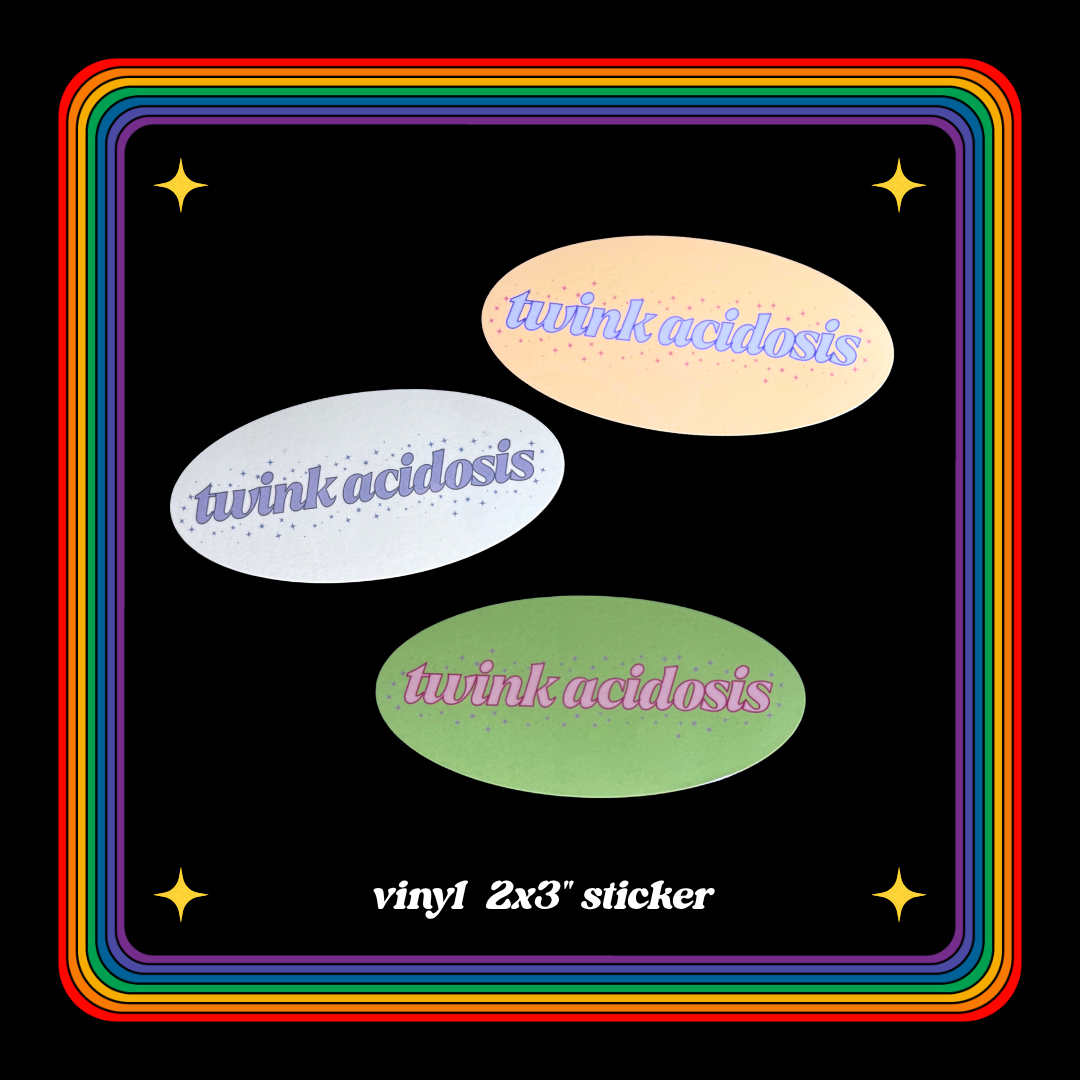 TWINK ACIDOSIS sticker