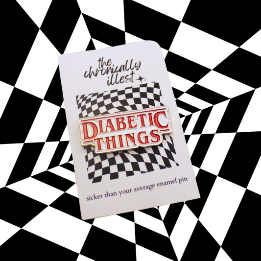 Diabetic Things Pin