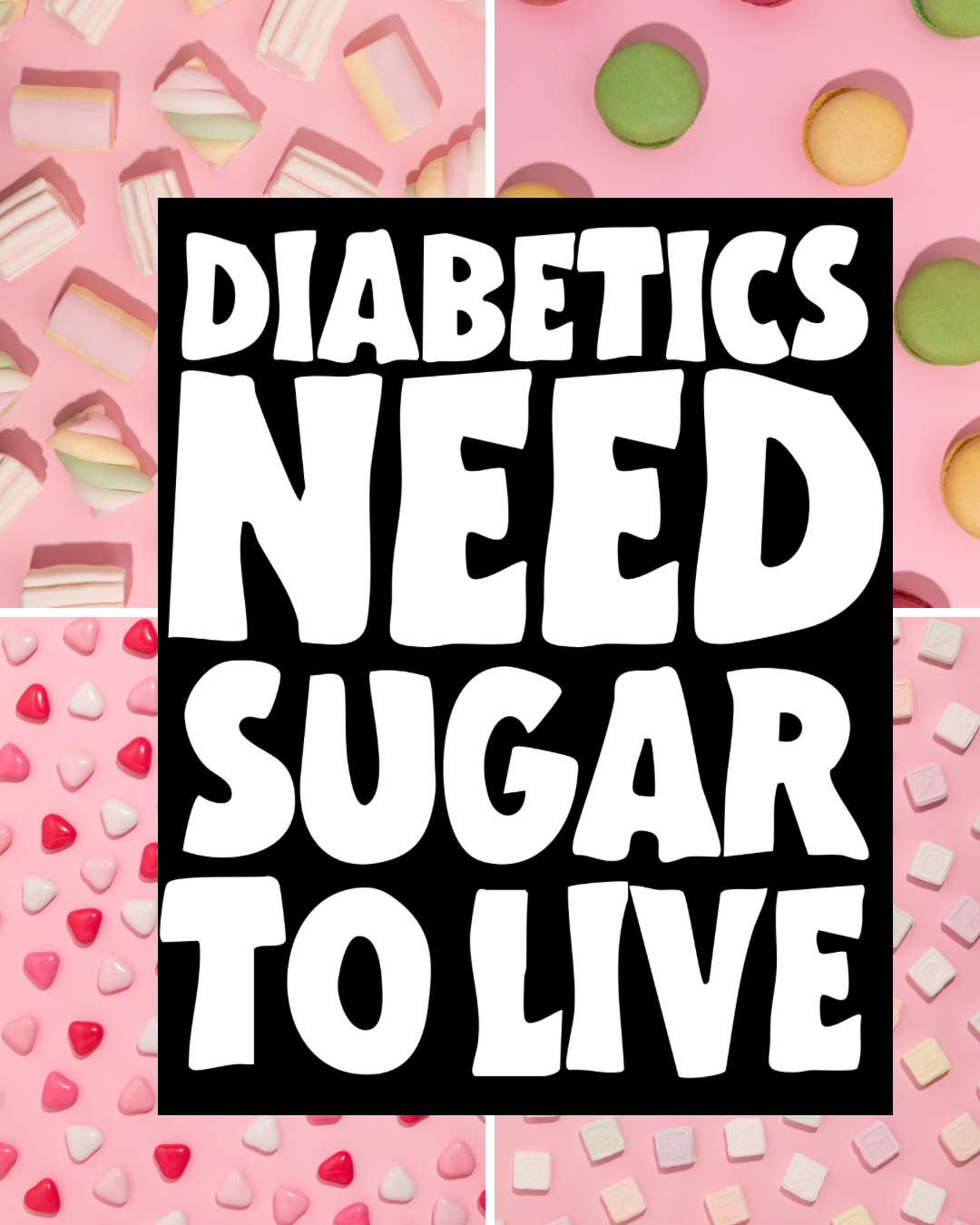 Diabetics Need Sugar to Live vinyl sticker