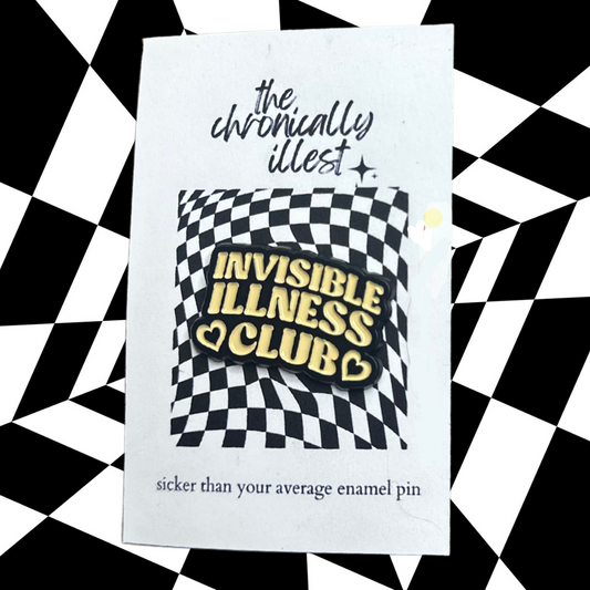 Invisible Illness Club Pin