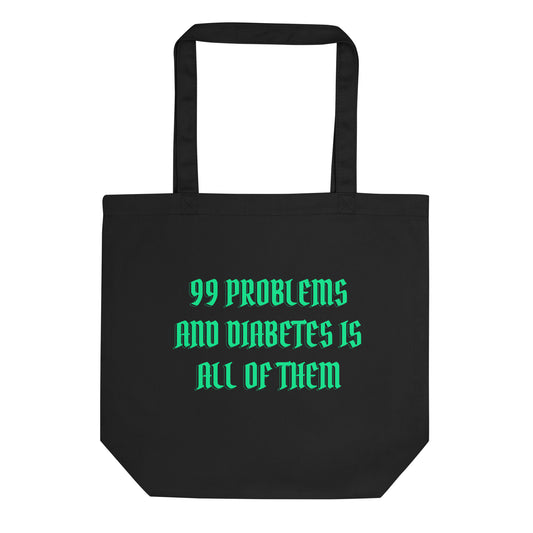 99 problems tote bag