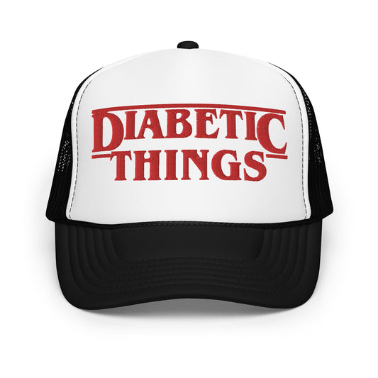 Diabetic Things Trucker Hat