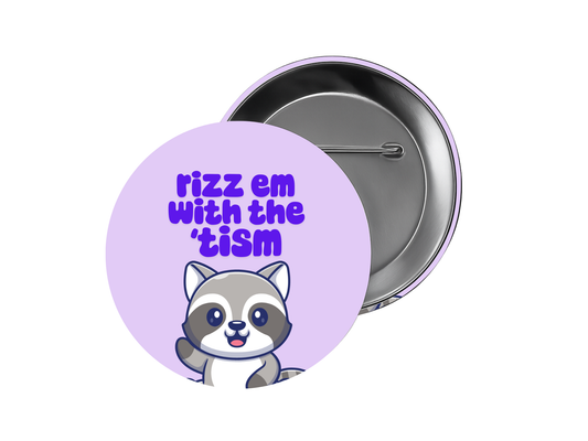 RIZZ EM WITH THE TISM cute medical id button