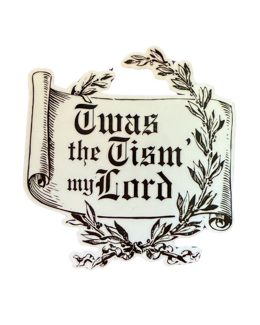 Twas the Tism Sticker